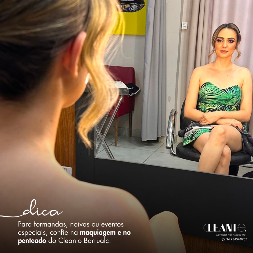 confie na maquiagem e no penteado do Cleanto
