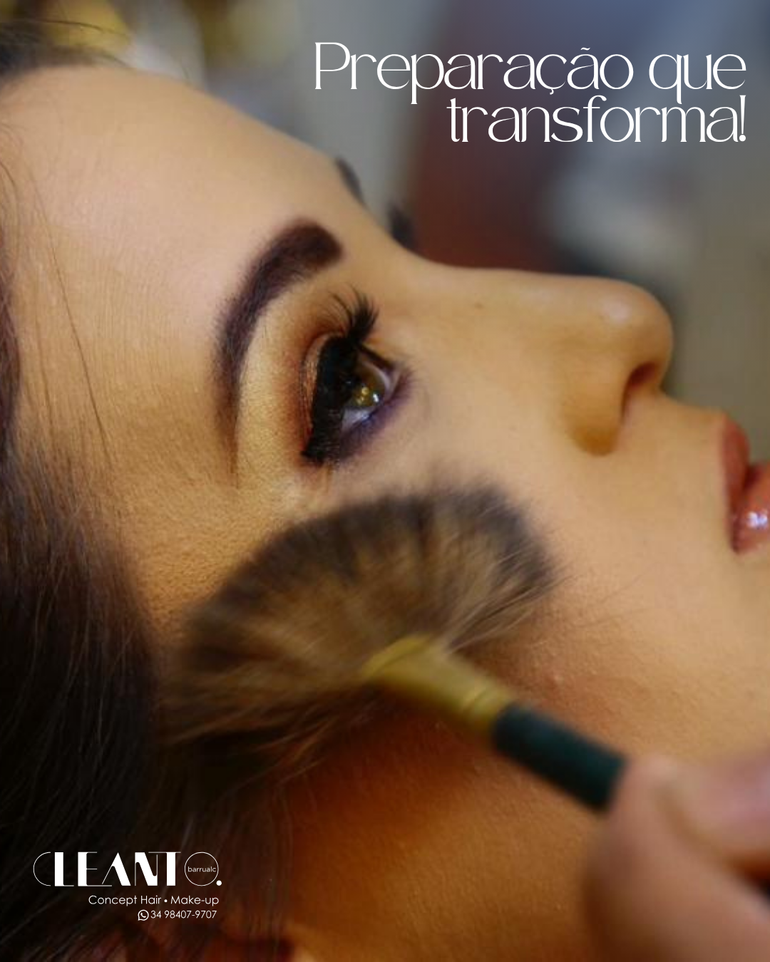 Preparação que transforma!Preparações especiais que valorizam ainda mais a sua beleza. Cabelo, maquiagem e autoestima elevada.