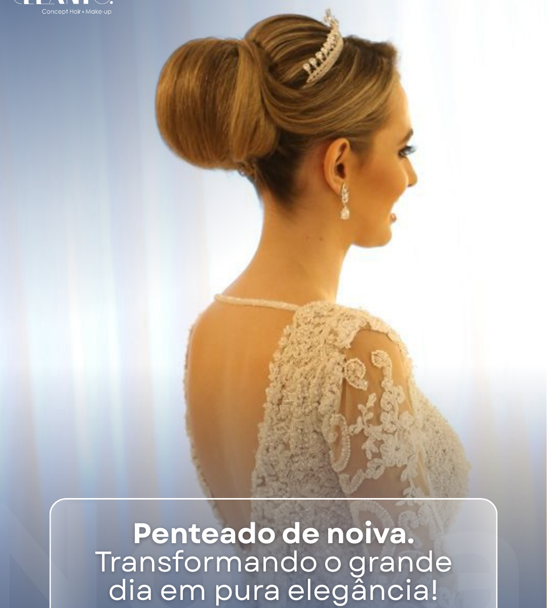 Penteado de noiva. Cada detalhe pensado com precisão para transformar o grande dia em pura elegância. Clássico, sofisticado e atemporal