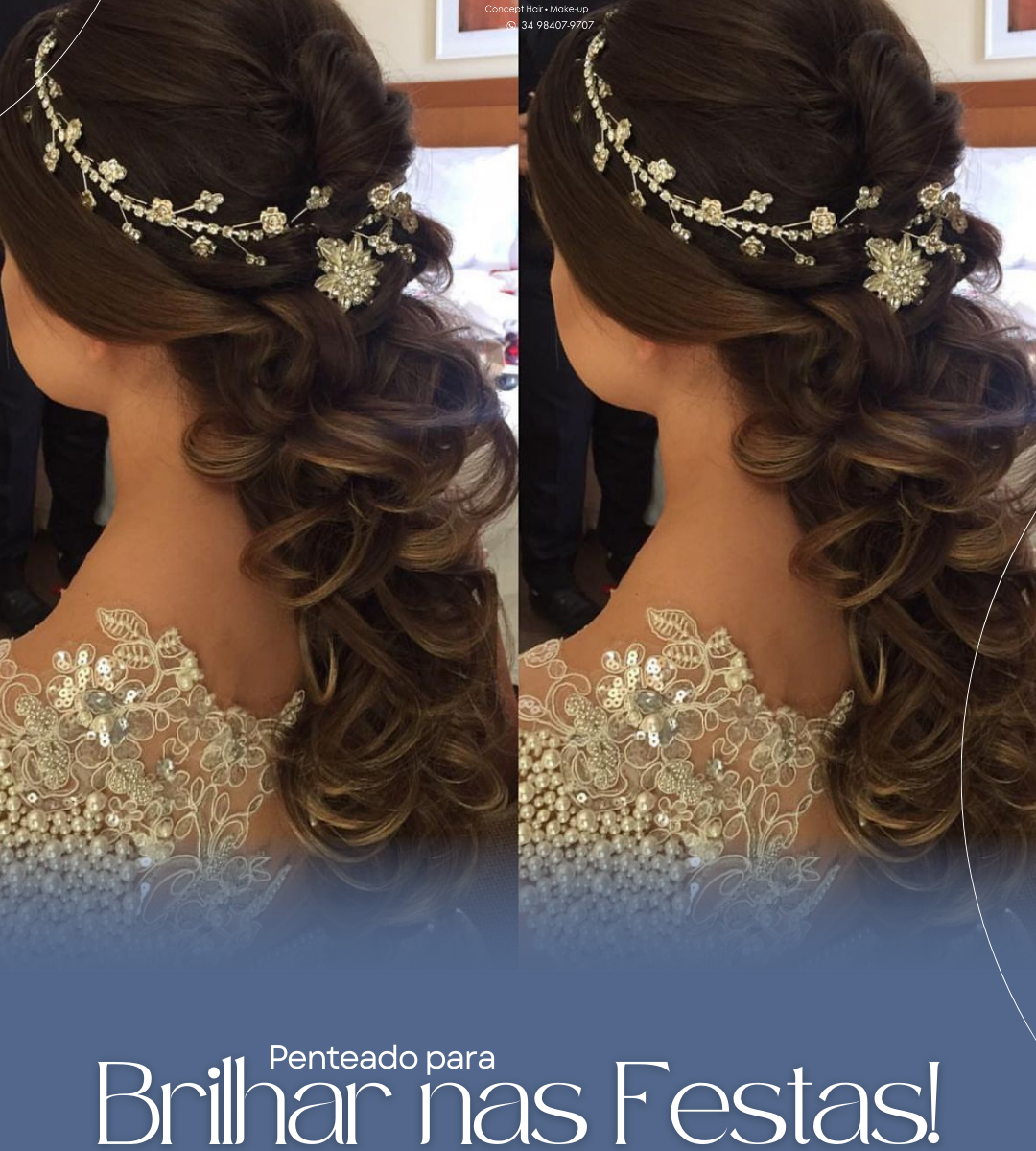 Cabelo para festa. A temporada de festas está chegando — e nada combina mais com esse clima de celebração do que um penteado impecável!