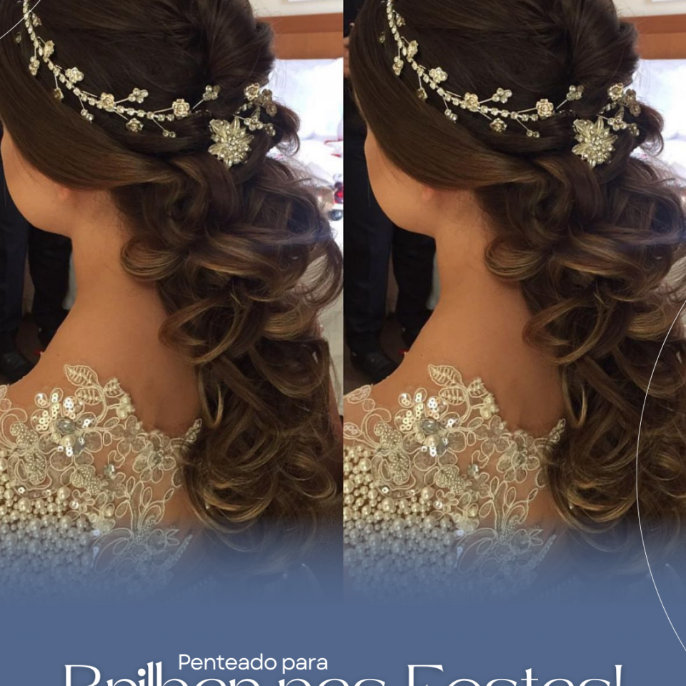 Cabelo para festa. A temporada de festas está chegando — e nada combina mais com esse clima de celebração do que um penteado impecável!