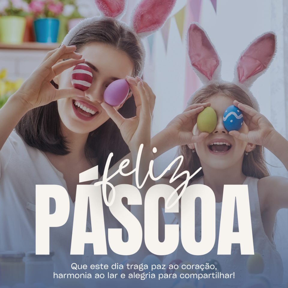 Páscoa. A Páscoa é tempo de renovação, esperança e novos começos. Que este dia traga paz ao coração, harmonia ao lar e alegria para compartilhar.