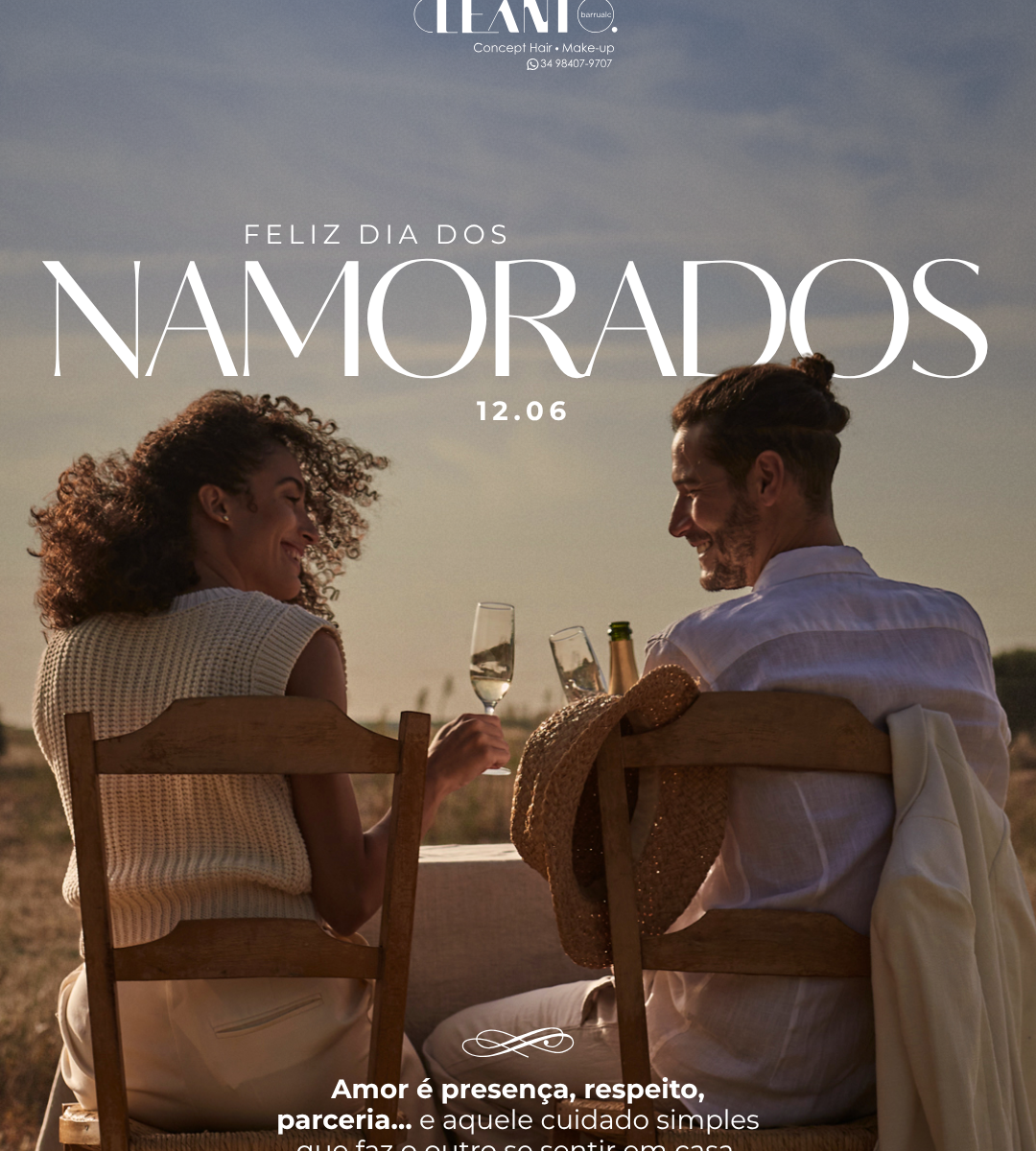 Dia dos Namorados. No Dia dos Namorados, o que mais importa é o que é construído no dia a dia. Feliz Dia dos Namorados!
