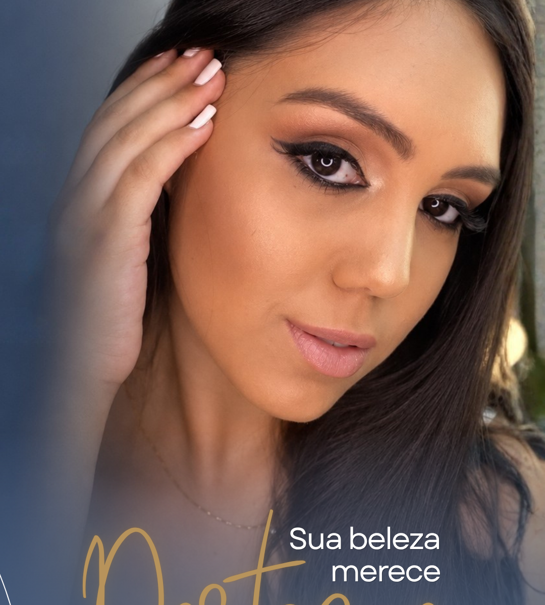 Sua beleza merece destaque ! Tem momentos que merecem uma produção especial!