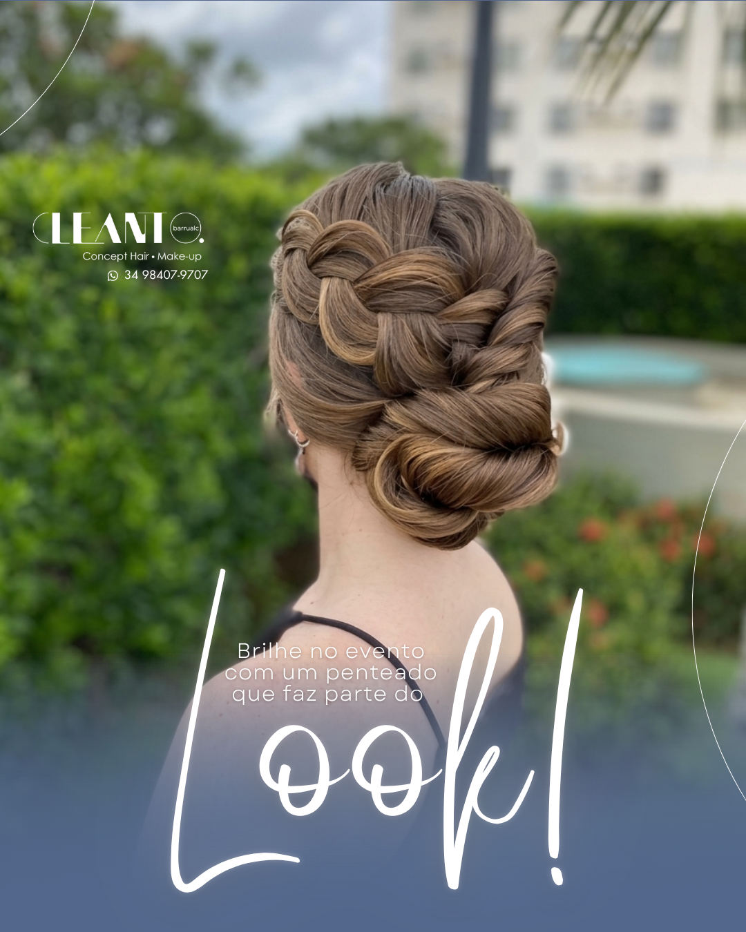 Penteado para valorizar o visual ! Tem evento chegando? O penteado pode mudar a produção inteira!