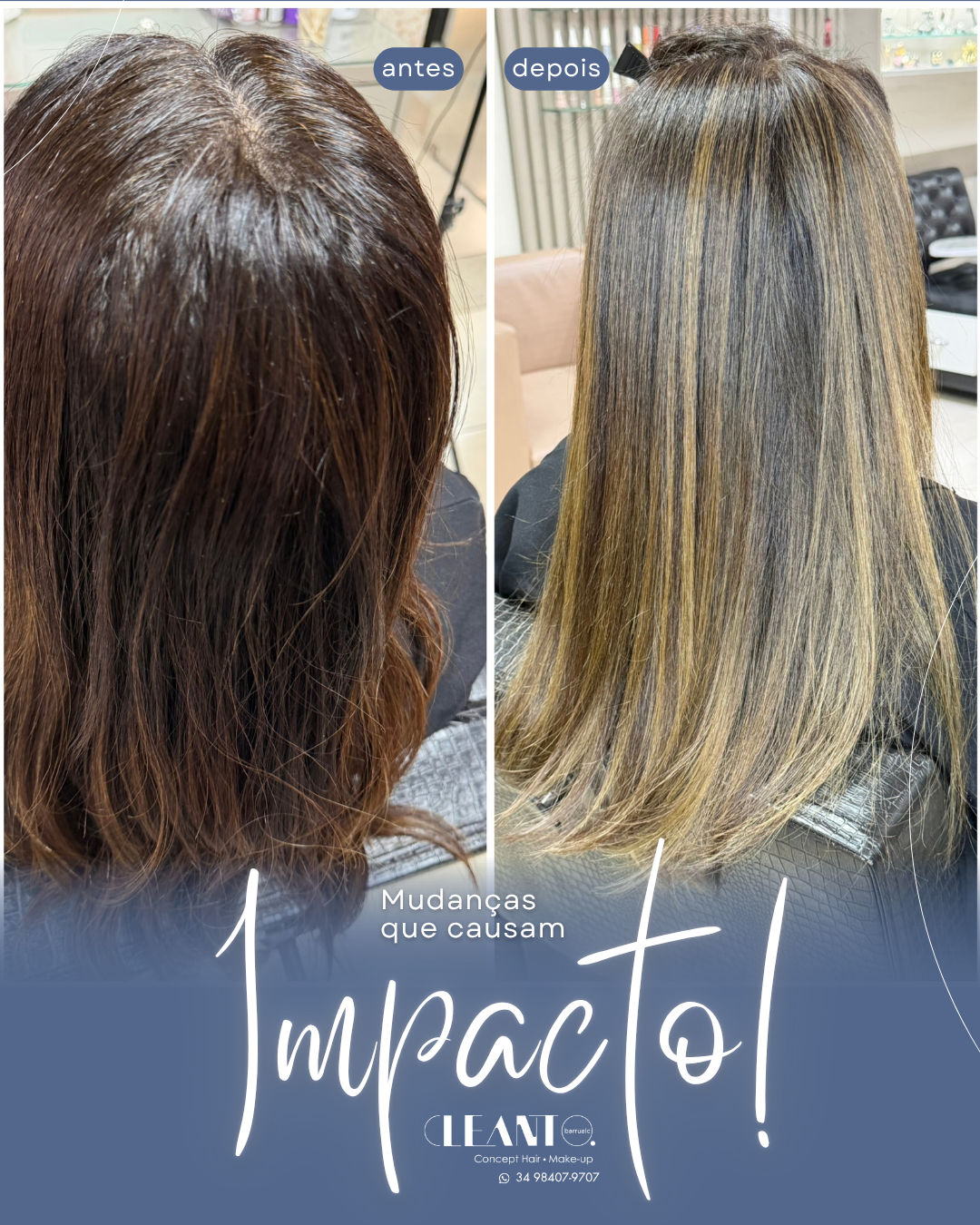 Antes e Depois A diferença aparece sem precisar apagar a base do cabelo: os tons se misturam e criam um resultado com mais brilho, contraste e movimento.